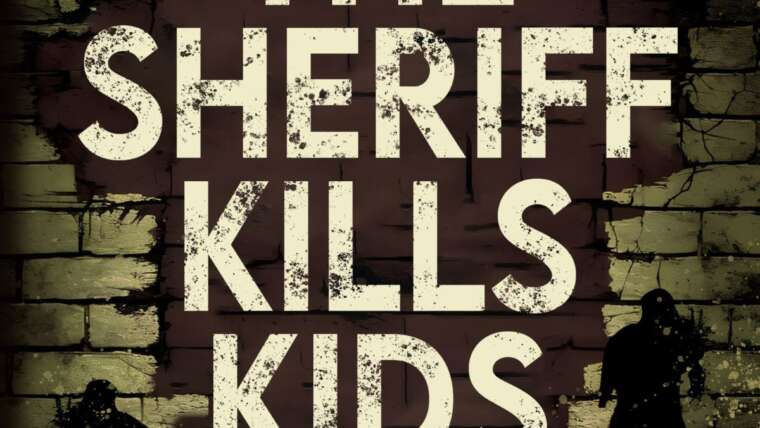 The Sheriff Kills Ids